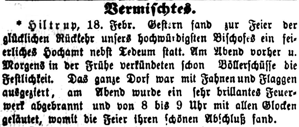 Hiltrup feiert die Rückkehr von Bischof Brinkmann aus dem Exil (Münsterischer Anzeiger 18.2.1884, Bearbeitung: Henning Klare)